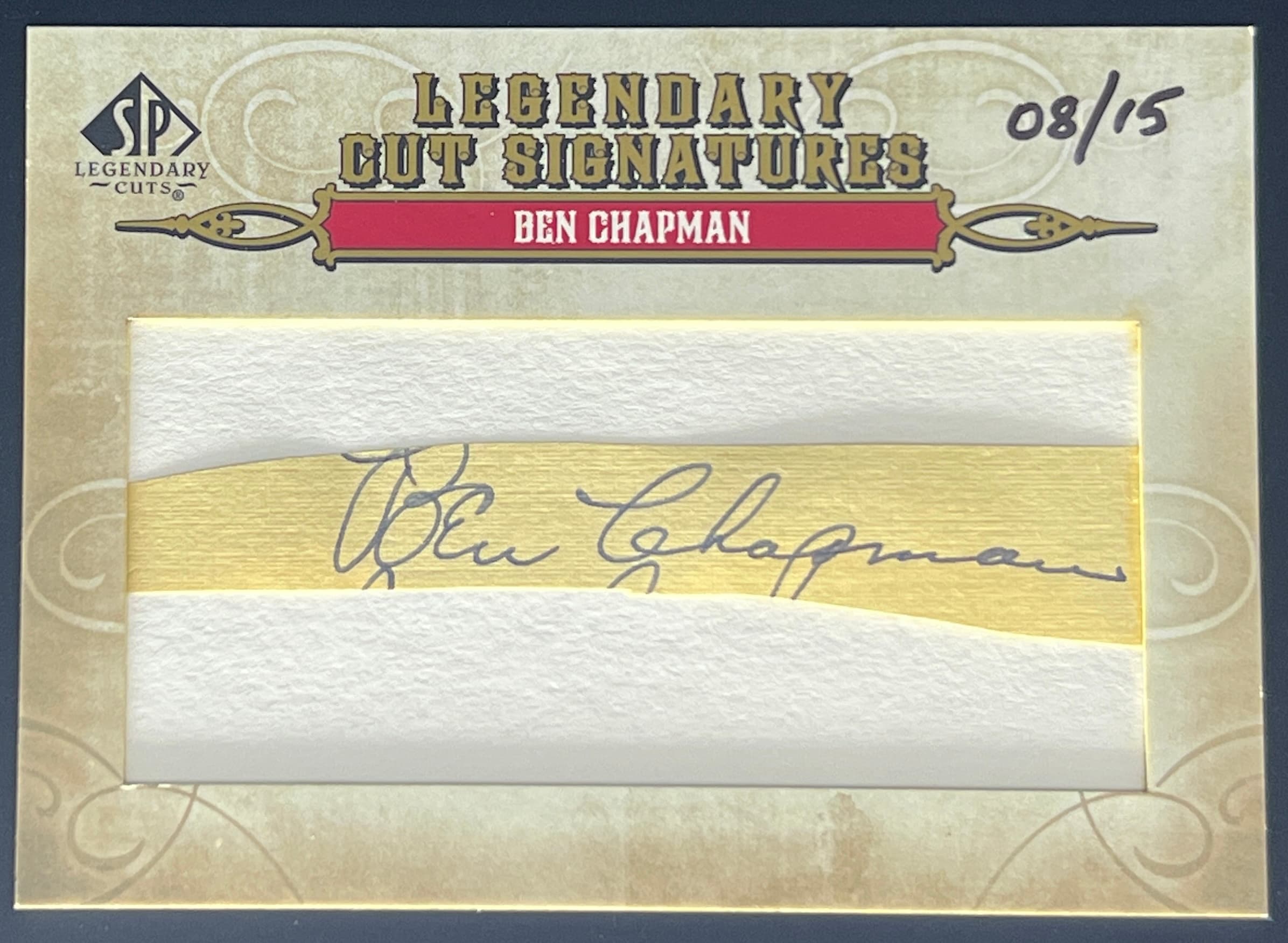 2011 SP Legendary Cuts Legendary Cut Signatures Ben Chapma 8/15