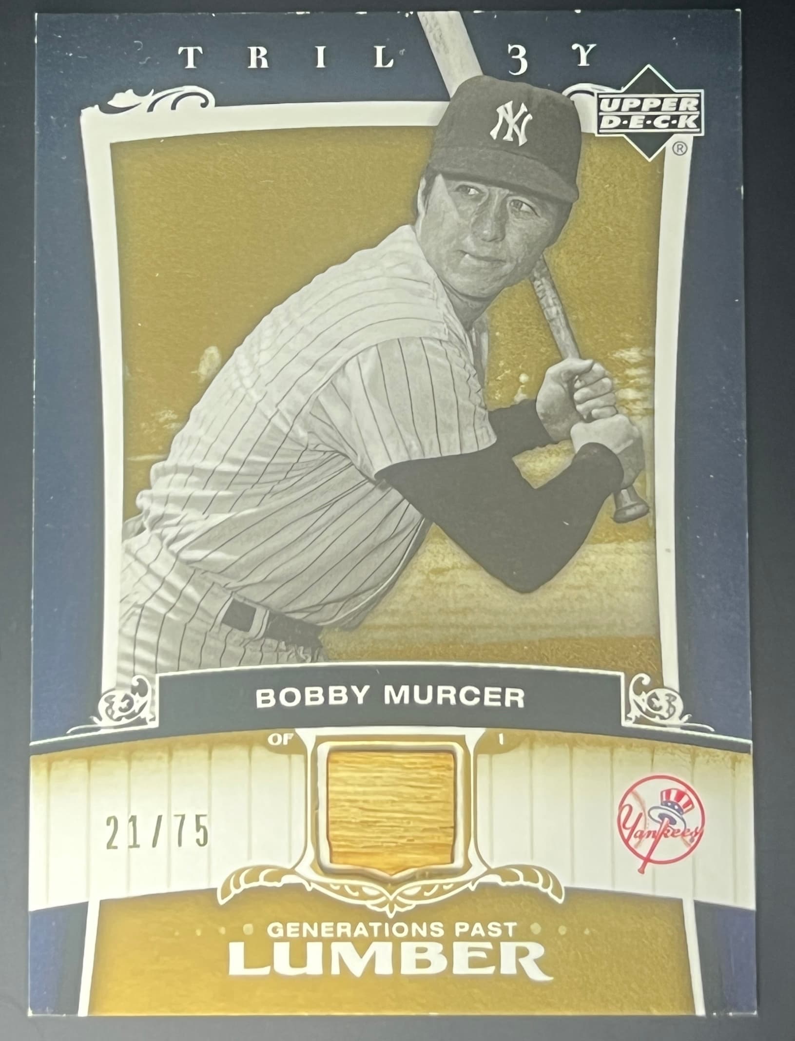 2005 Upper Deck Trilogy Gold Bobby Murcer 21/75.
